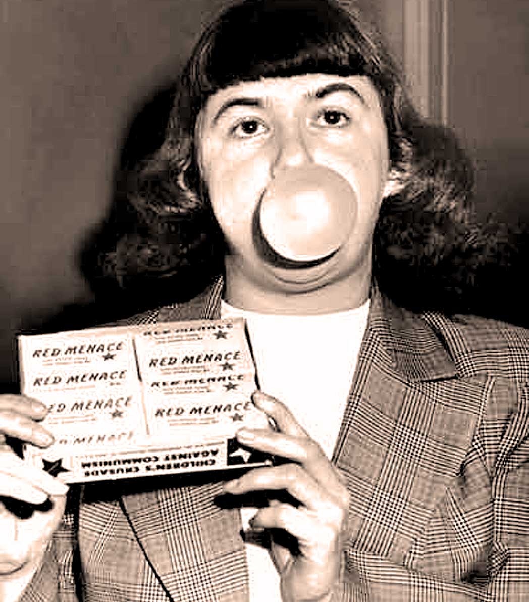 According to Capitol Hill - Communists were everywhere - even chewing gum.